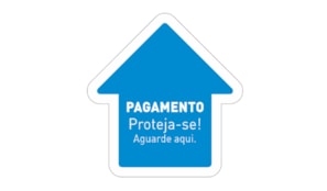Sinalética PAGAMENTO Proteja-se Aguarde aqui Vinil